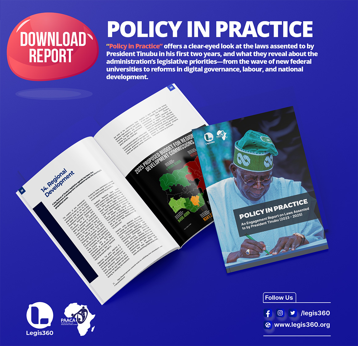 POLICY IN PRACTICE: An engagement report on the laws assented to by President Bola Ahmed Tinubu (2023–2025)."