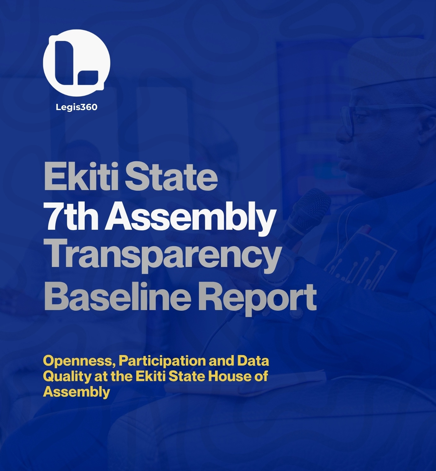Ekiti State 7th Assembly Transparency Baseline Report